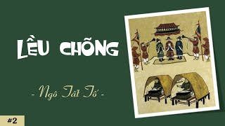 2 LỀU CHÕNG  Ngô Tất Tố NGHEKECHUYENHAY [upl. by Nerfe]