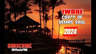 DEMAS SAUL COVER  IWORE  LATEST PNG MUSIC 2024 [upl. by Anaujal]