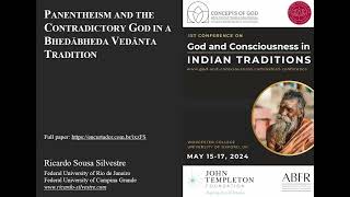 Ricardo S Silvestre  Panentheism and the Contradictory God in a Bhedābheda Vedānta Tradition [upl. by Zulaledairam]