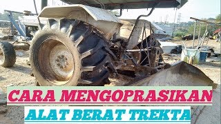 CARA MENGOPRASIKAN TREKTA RODA 4 [upl. by Leena375]