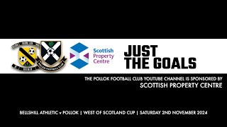 Bellshill Athletic v Pollok  2nd November 2024  Just the Goals [upl. by Isborne2]