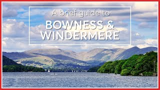 A Brief Guide to Things to do in Windermere amp Bowness in the Lake District [upl. by Aggy]