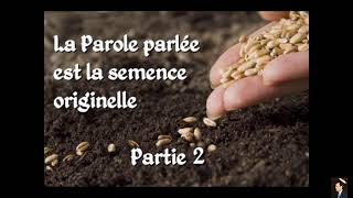 La Parole Parlée est la Semence Originelle partie 2  William M Branham [upl. by Eppes983]