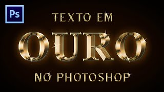 TEXTO DE OURO NO PHOTOSHOP [upl. by Acnoib568]