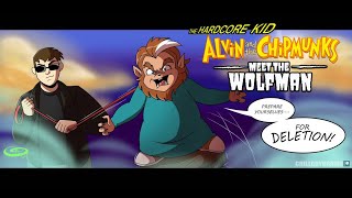 Hard Core Kid quotAlvin amp The Chipmunks Meet The Wolfmanquot Review [upl. by Britney]