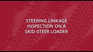 Steering Linkage Inspection on a SkidSteer Loader [upl. by Sebbie710]