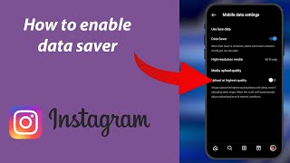 How To Enable Data Saver Mode In INSTAGRAM [upl. by Yendis]