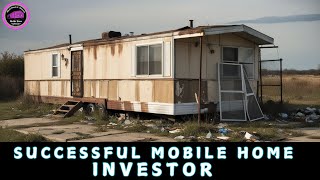 Inside the Mind of a Successful Mobile Home Investor [upl. by Yneffit]