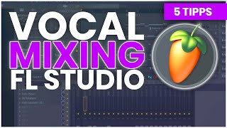 VOCALS HOCHWERTIG klingen lassen  Mixing Tutorial  FL STUDIO [upl. by Yelyk55]