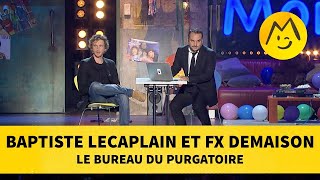 Baptiste Lecaplain et FX Demaison  Le bureau du purgatoire 2015 [upl. by Ferdinana]