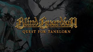 BLIND GUARDIAN  The Quest for Tanelorn  Revisited  Official Lyric Video [upl. by Zacarias841]