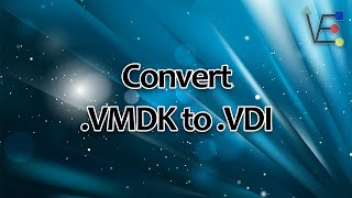 How to Convert VMDK to VDI for use with Proxmox [upl. by Aivatnuahs]