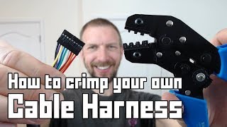 How to crimp your own cable harness [upl. by Mapes]