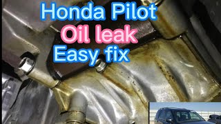 Oil leak fix Honda Pilot [upl. by Yelkrab]