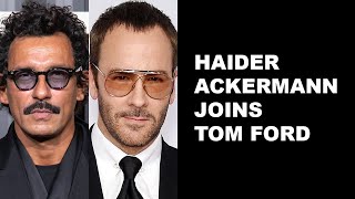 Haider Ackermann named new creative director of Tom Ford [upl. by Elleret]