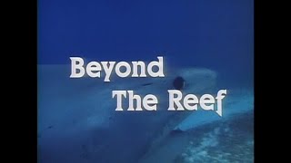 Beyond the Reef 1981  Full film [upl. by Cleve]