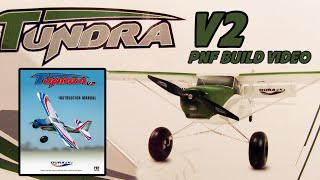 Durafly Tundra V2  PNF Build [upl. by Jari]