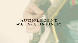 audioLegend  We Are Infinity Official Videoclip [upl. by Cristi395]