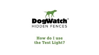 How do I use the DogWatch® test light [upl. by Gerrald]