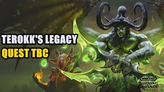 Terokks Legacy Quest TBC [upl. by Leahcimsemaj]