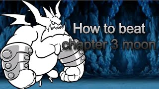 battle cat how to beat chapter 3 moon [upl. by Laeno260]