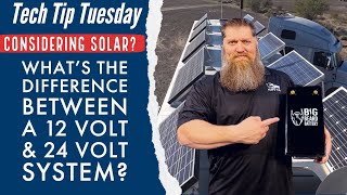 Considering solar Whats the difference between a 12 volt amp 24 volt system [upl. by Nuahsyt]