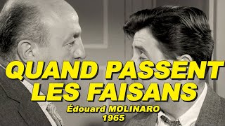 QUAND PASSENT LES FAISANS 1965 N°12 Bernard BLIER Jean LEFÈBVRE [upl. by Eilujna]