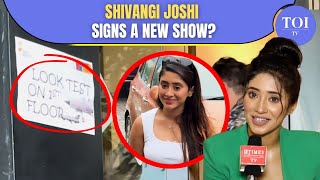 Shivangi Joshi REJECTS Anupamaa For THIS Reason Latest Video Leaves Fans Wondering  Watch [upl. by Foley]