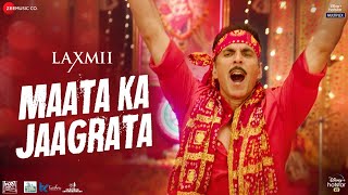 Maata Ka Jaagrata  Laxmii  Akshay Kumar amp Kiara Advani [upl. by Drona]