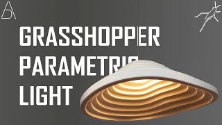 Grasshopper Parametric Light Tutorial [upl. by Hoffarth]