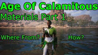 Where To Find Calamitous Materials Part 1  Plants amp Herbs [upl. by Atelahs]