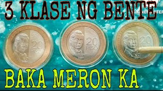 3 Klase ng bente 20 peso coin ALAMIN ang pagkakaiba  ERROR coins nga ba cctvcoins033 coins [upl. by Aindrea]