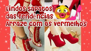 Os Mais Belos Sapatos de Salto AltoArraze com os Vermelhos❤ [upl. by Negris]