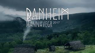 Danheim  Mannavegr Full Album 2017 Viking Era amp Viking War Music [upl. by Magree]