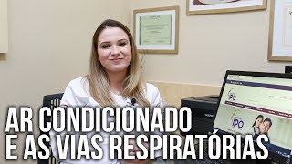 Ar Condicionado e as Vias Respiratórias CRA  Centro de Rinite e Alergia [upl. by Tnelc]