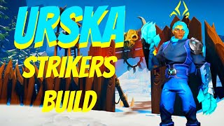 Dauntless Strong Urska Strikers Build [upl. by Ainit]