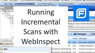 Running Incremental Scans with WebInspect  Fortify Unplugged [upl. by Legnalos]