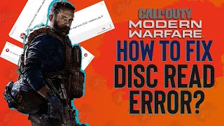 How to Fix quotDisc Read Errorquot in Call of Duty Modern Warfare [upl. by Chalmers504]