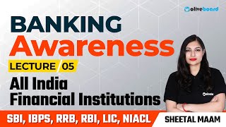 Banking Awareness Complete Course For All Bank Exams  Class  5  All India Financial Institutions [upl. by Ahseeyt834]