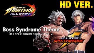 Boss Syndrome Theme HD ver  The King of Fighters Allstar OST Vol 2 [upl. by Erdna]