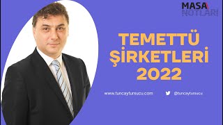 TEMETTÜ ŞİRKETLERİ 2022 [upl. by Llesig]