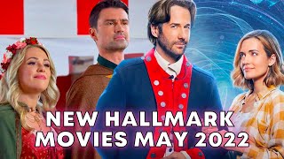 New Hallmark Movies May 2022 [upl. by Rimat]