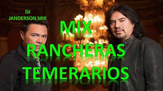 Mix Rancheras Los temerarios DJ JANDERSON MIX [upl. by Pablo]