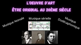 Composer au XXème siècle  Atonalité Dodécaphonisme Sérialisme [upl. by Lontson]