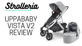 UPPAbaby VISTA V2 Stroller Review [upl. by Agata84]