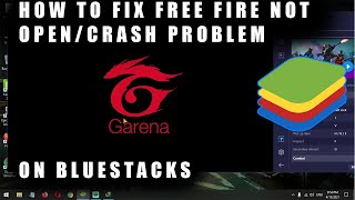 How to Fix Free Fire Not OpenCrash Problem on Bluestacks Emulator [upl. by Susann]