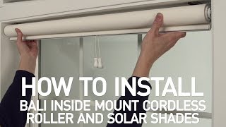 How to Install Bali® Cordless Solar and Roller Shades  Inside Mount [upl. by Sugihara928]