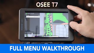 OSEE T7 In Depth Monitor Walkthrough [upl. by Powers890]