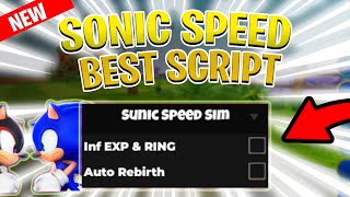 NEW Sonic Speed Simulator Script PASTEBIN 2025 INFINITE EXP  RINGS [upl. by Anecusa]