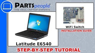 Dell Latitude E6540 P29F001 WiFi Switch HowTo Video Tutorials [upl. by Glick]